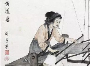 Huang Daopo, weaver and inventor 