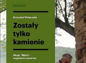 Конкурс – «Остались одни камни. Операция «Висла:изгнание и возвращение» 
