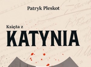 Поляк-некатолик. Жестокая смерть в Катыни уничтожила религиозные и культурные разногласия 